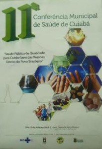 Nos dias 9 e 10 de julho irá acontecer, no Hotel Fazenda Mato Grosso, a 11ª Conferência Municipal de Saúde de Cuiabá 1