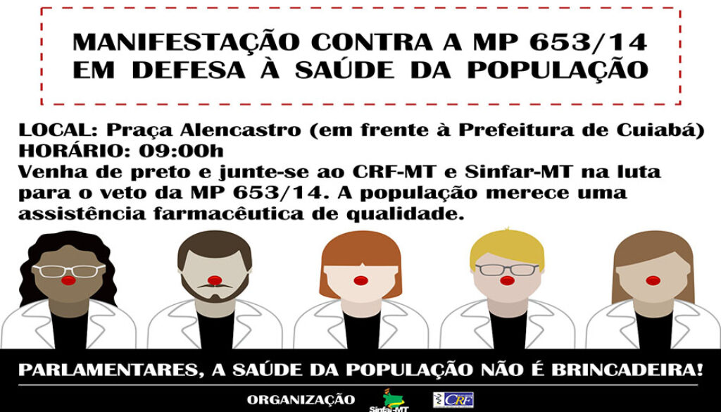 ATENÇÃO CLASSE FARMACÊUTICA! MANIFESTAÇÃO AMANHÃ CONTRA A MP 653/14 2