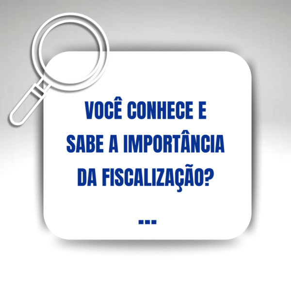 Importância da Fiscalização